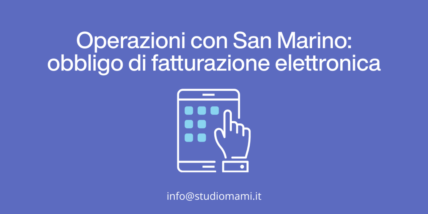 Fatturazione elettronica per gli scambi con San Marino